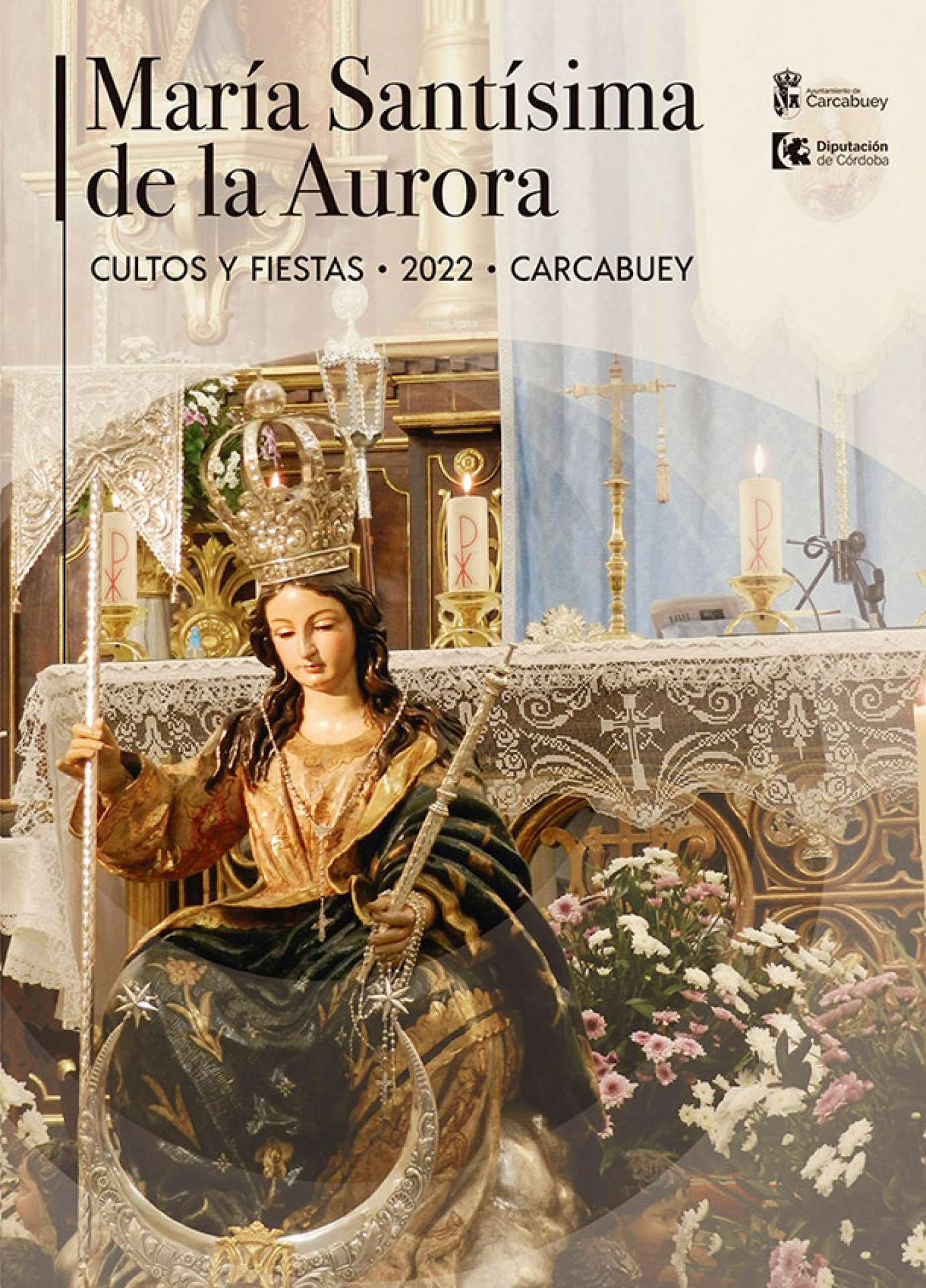 Fiestas en honor de María Santísima de la Aurora 2022 Carcabuey